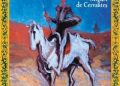 Miguel de Cervantes  y Saavedra – Don Kichot z Manczy