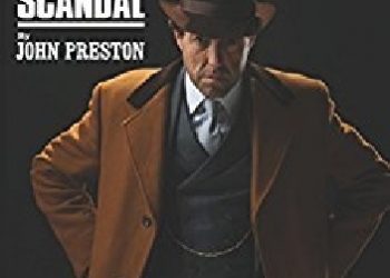 John Preston – A Very English Scandal: Sex, Lies, and a Murder Plot at the Heart of the Establishment