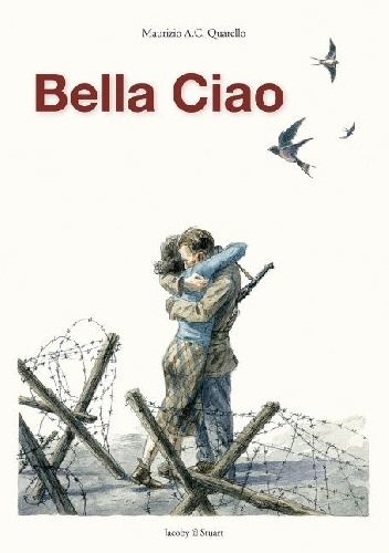 Maurizio A.C Quarello – Bella Ciao