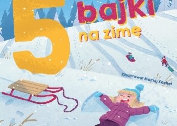 Barbara Supeł – 5-minutowe bajki na zimę