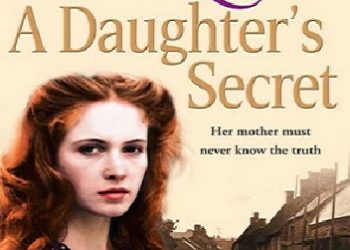 Anne Bennett – A Daughter’s Secret