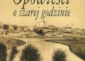 Edward Laskowski – Opowieści o szarej godzinie