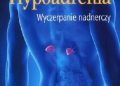 Lukas McGregor – Hypoadrenia. Wyczerpanie nadnerczy