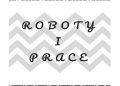 Józef Ignacy Kraszewski – Roboty i prace
