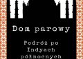 Juliusz Verne – Dom parowy