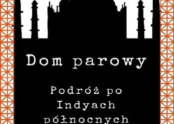 Juliusz Verne – Dom parowy