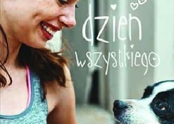 Ewa Nowak – Dzień wszystkiego