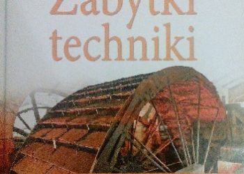 Polska. Zabytki techniki