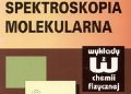 Joanna Sadlej – Spektroskopia molekularna