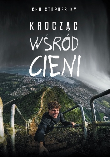Christopher Ky – Krocząc wśród cieni