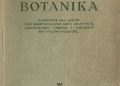 January Kołodziejczyk – Botanika. Podręcznik dla liceów ogólnokształcących, szkół rolniczych, ogrodniczych, leśnych i zakładów kształcenia nauczycieli