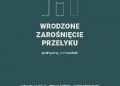 Robert Śmigiel, Dariusz Patkowski – Wrodzone zarośnięcie przełyku. Praktyczny przewodnik