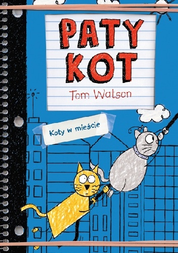 Tom Watson – Koty w mieście