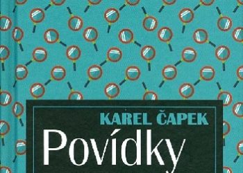 Karel Čapek – Povídky z jedné kapsy z druhé kapsy
