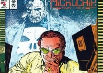 Mike Baron, Carl Potts – The Punisher- Origin Of Microchip #1