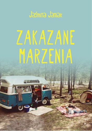 Jaśmina Janiak – Zakazane Marzenia