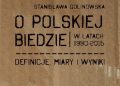 Stanisława Golinowska – O polskiej biedzie w latach 1990–2015. Definicje, miary i wyniki