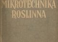 Alfons Kużdowicz, Antoni Filutowicz – Mikrotechnika roślinna