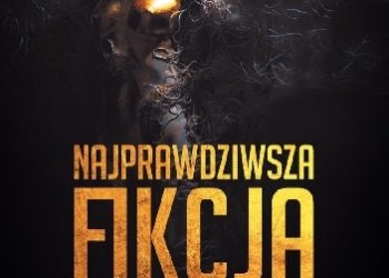 Bianka Kunicka-Chudzikowska – Najprawdziwsza fikcja