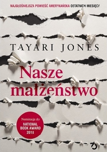 Tayari Jones – Nasze małżeństwo