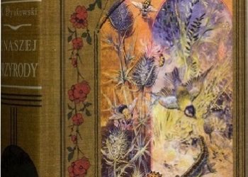 Bohdan Dyakowski – Z Naszej Przyrody