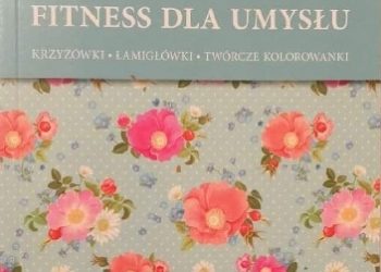 Praca zbiorowa – Fitness dla umysłu