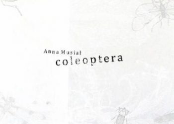 Anna Musiał – Coleoptera