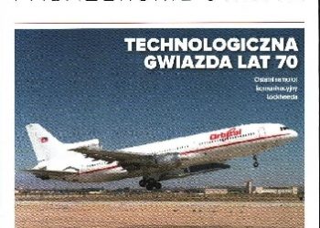 Paweł Bondaryk, Michał Petrykowski – Lockheed L-1011 Tristar – Technologiczna gwiazda lat 70