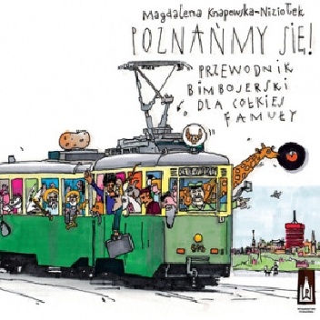 Magdalena Knapowska-Miziołek – Poznańmy się! Przewodnik bimbojerski dla cołkiej famuły
