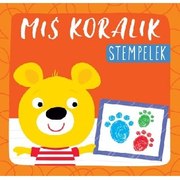 Grażyna Nowak-Balcer – Miś Koralik. Stempelek