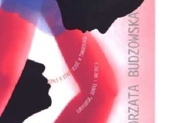 Małgorzata Budzowska – Fedra, czyli o etyce uczuć w tragediach Eurypidesa, Seneki i Racine’a