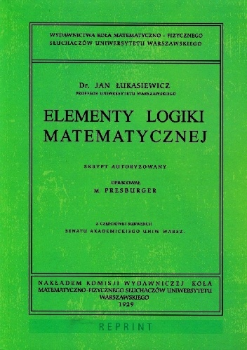 Jan Łukasiewicz – Elementy logiki matematycznej