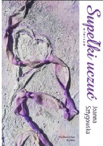 Joanna Sztygowska – Supełki uczuć