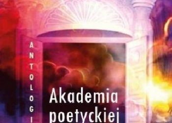 Praca zbiorowa – Akademia poetyckiej nieskończoności