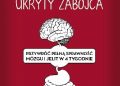 Arnaud Cocaul, Michel Brack – Otyłość brzuszna – ukryty zabójca. Przywróć pełną sprawność mózgu i jelit w 4 tygodnie