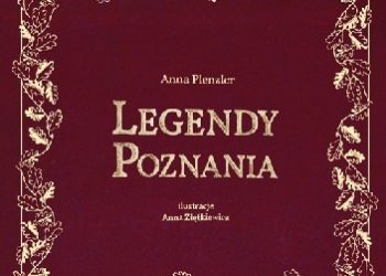 Anna Plenzler – Legendy Poznania