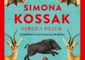 Simona Kossak – Serce i pazur. Opowieści o uczuciach zwierząt