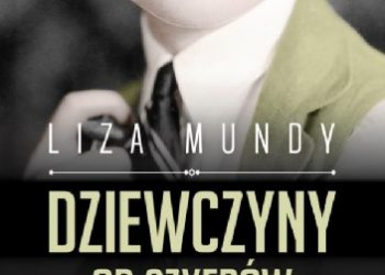 Liza Mundy – Dziewczyny od szyfrów. One pomogły wygrać II wojnę