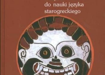 Małgorzata Borowska – Mormolyke. Książka do nauki języka starogreckiego
