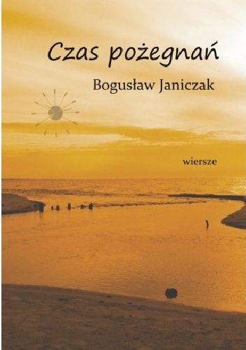 Bogusław Janiczak – Czas pożegnań