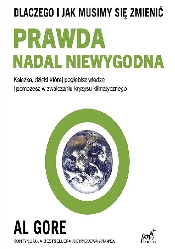 Al Gore – Prawda nadal niewygodna