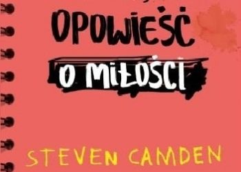 Steven Camden – Zwyczajna opowieść o miłości