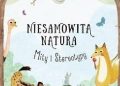 Pavla Hanácková – Niesamowita natura. Mity i stereotypy