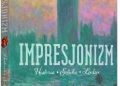 Sławomir Cedrowski – Impresjonizm. Historia. Sztuka. Ludzie