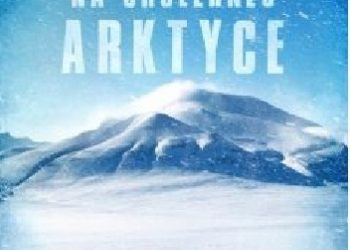 Blair Braverman – Witajcie na cholernej Arktyce