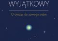 Karolina Kulisz-Pietrzykowska – Wyjątkowy. O drodze do samego siebie