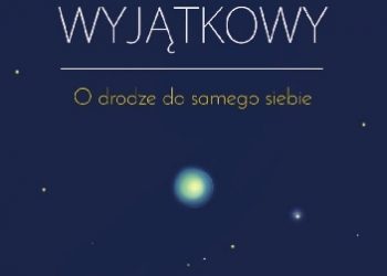Karolina Kulisz-Pietrzykowska – Wyjątkowy. O drodze do samego siebie