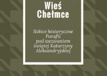 Bartłomiej Grabowski – Wieś Chełmce