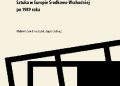 Andrzej Szczerski – Transformacja. Sztuka w Europie Środkowo-Wschodniej po 1989 roku