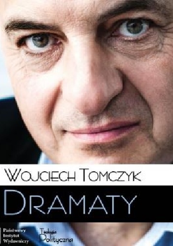 Wojciech Tomczyk – Dramaty